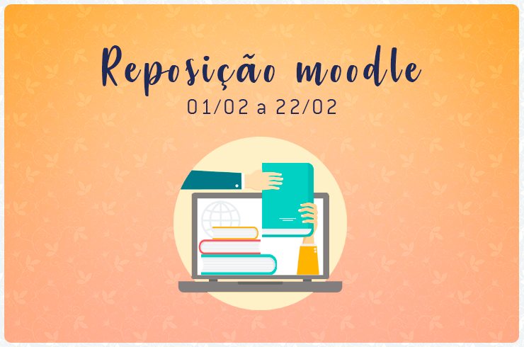 Reposição moodle - 01/02 a 22/02