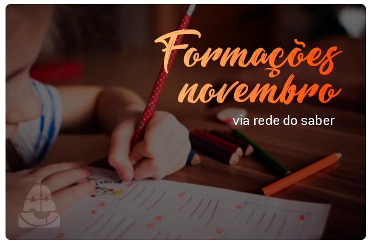 FORMAÇÕES NOVEMBRO - Via Rede do Saber